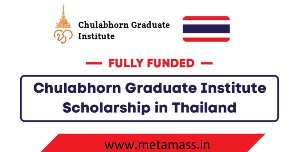 Chulabhorn Graduate Institute Scholarship in Thailand 2024