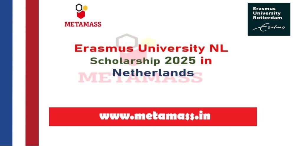 Erasmus University NL Scholarship