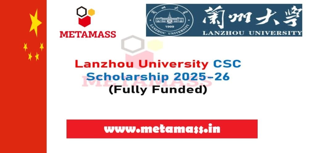 Lanzhou University CSC Scholarship 2025-26