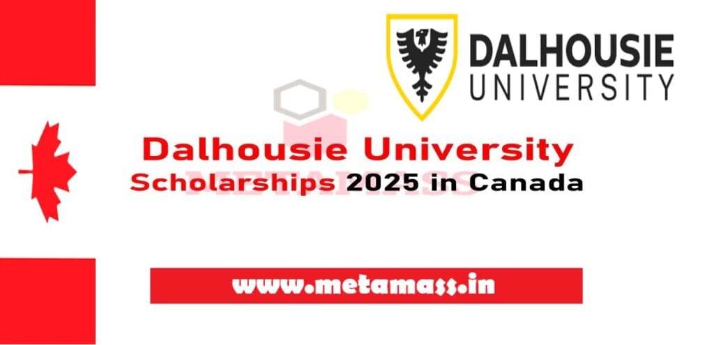 Dalhousie University Scholarships 2025