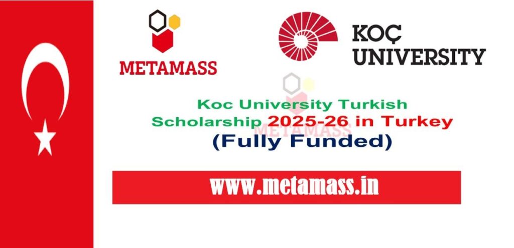 Koc University Turkish Scholarship