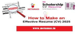 How to Make an Effective Resume (CV)