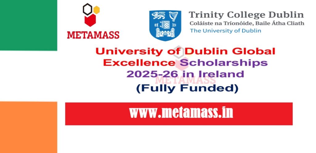 University of Dublin Global Excellence Scholarships