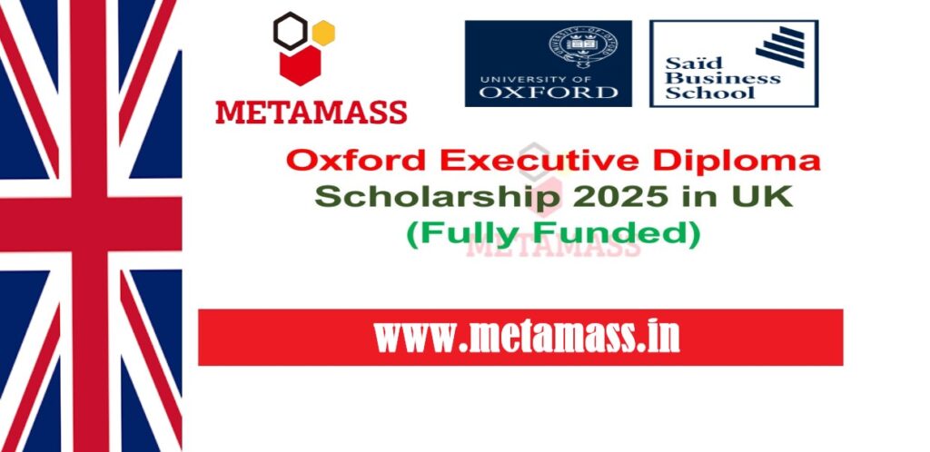 Oxford Executive Diploma Scholarship 2025 in UK