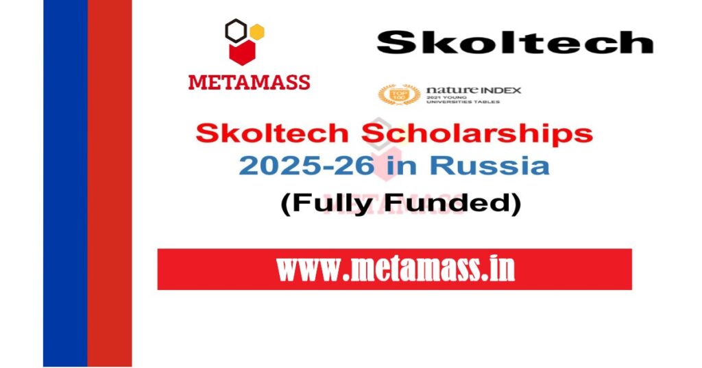 Skoltech Scholarships 2025-26 in Russia