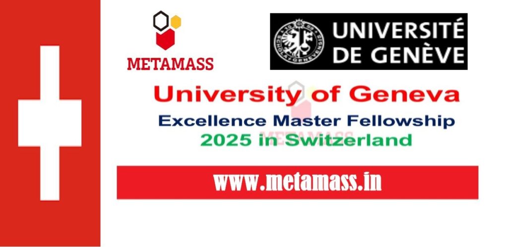 University of Geneva Excellence Master Fellowship