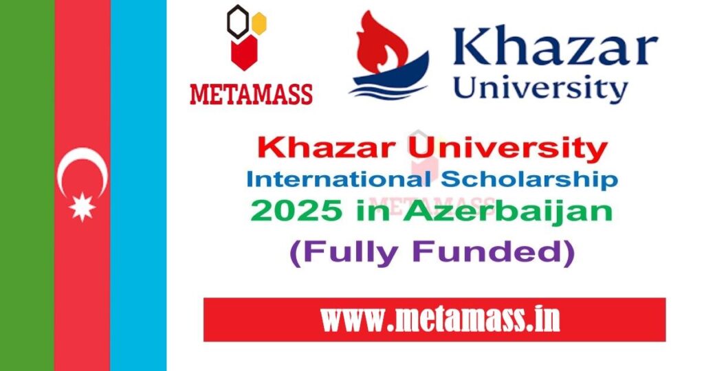 Khazar University International Scholarship 2025