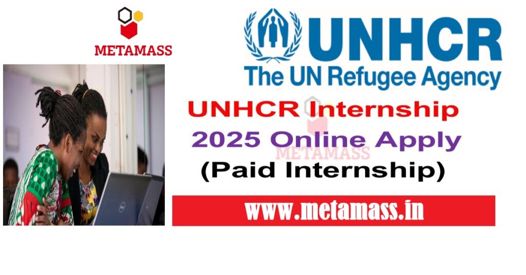UNHCR Internship 2025 Online Apply