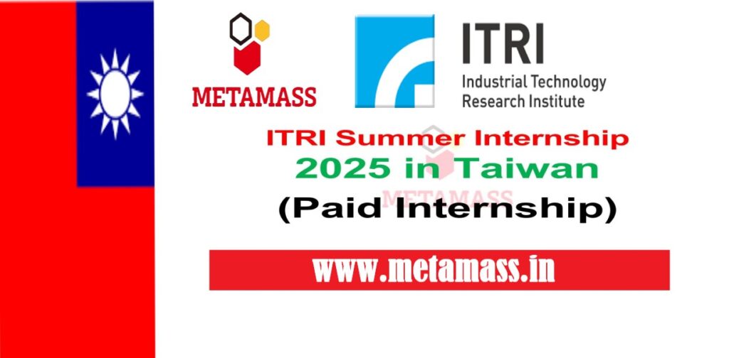 ITRI Summer Internship 2025 in Taiwan