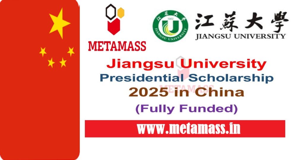 Jiangsu University Presidential Scholarship 2025 in China