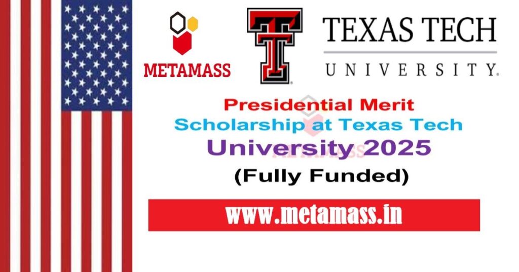 Presidential Merit Scholarship at Texas Tech University
