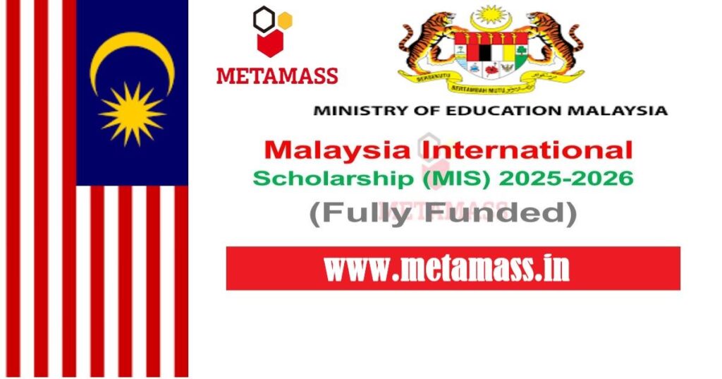 Malaysia International Scholarships (MIS)